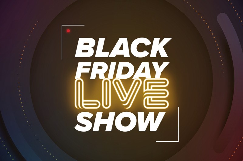 Black Friday Live Show